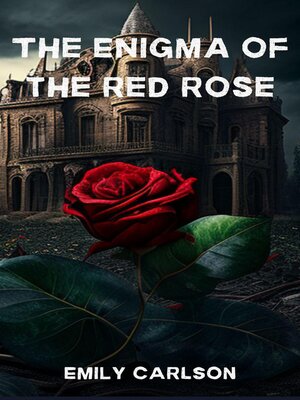 cover image of The Enigma of the Red Rose
